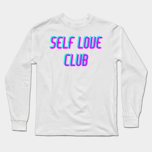 Self Love Club Long Sleeve T-Shirt